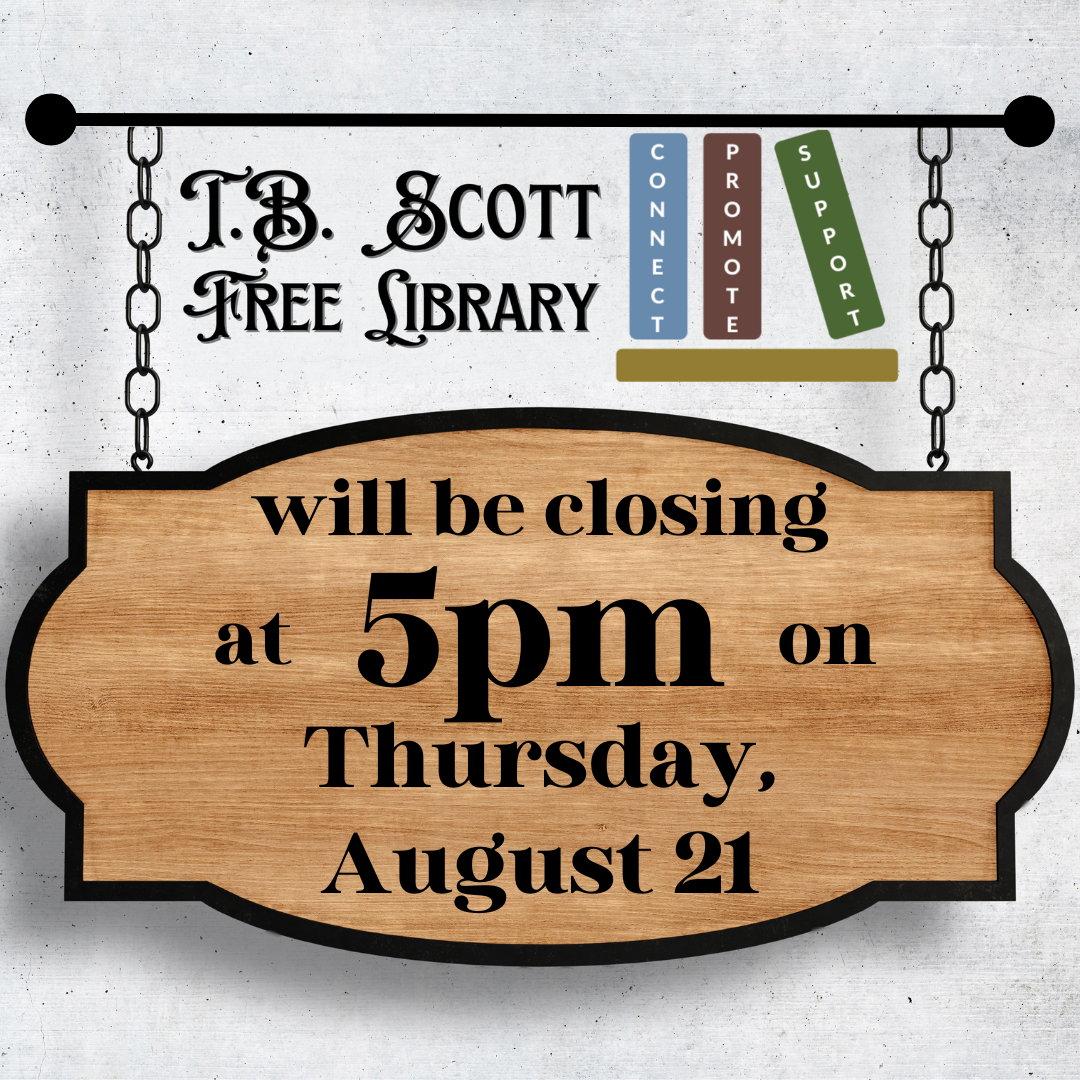 A sign that shows the library will be closing at 5pm on Thursday, August 21.