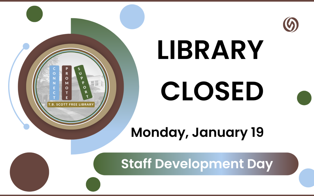 Library closed for staff development on January 19, 2026