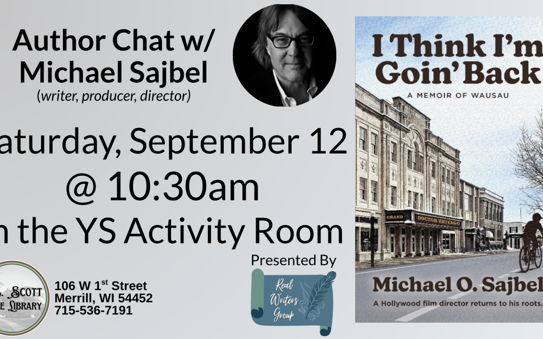 Promotional image for an author chat with Michael Sajbel, featuring event details, a historic theater illustration, and logos of the T.B. Scott Free Library and Real Writers Group.